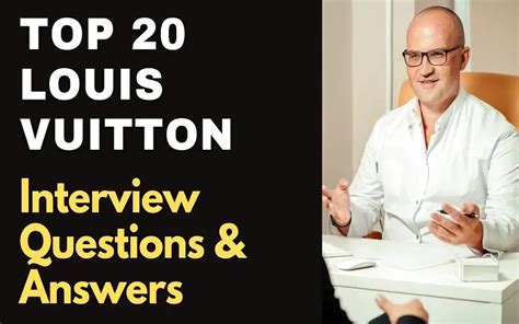 louis vuitton interview questions & answers|20 Louis Vuitton Interview Questions and Answers .